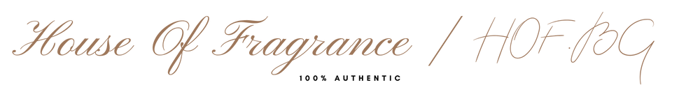 HOUSE OF FRAGRANCE